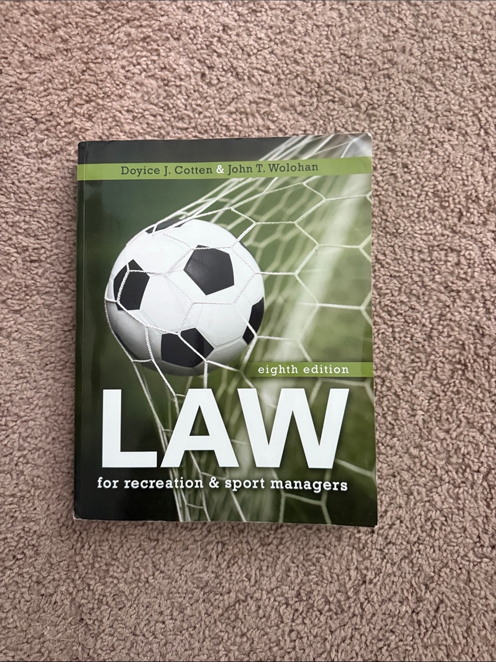 LAW for Recreation & Sport Managers — Green Hardcover Textbook
